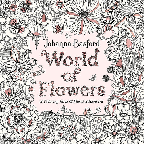 World of Flowers Adult Coloring Book