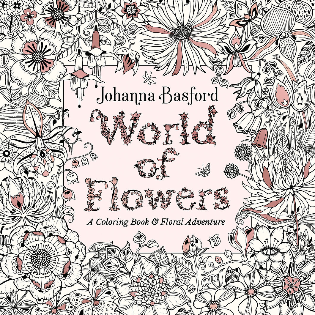 World of Flowers Adult Coloring Book